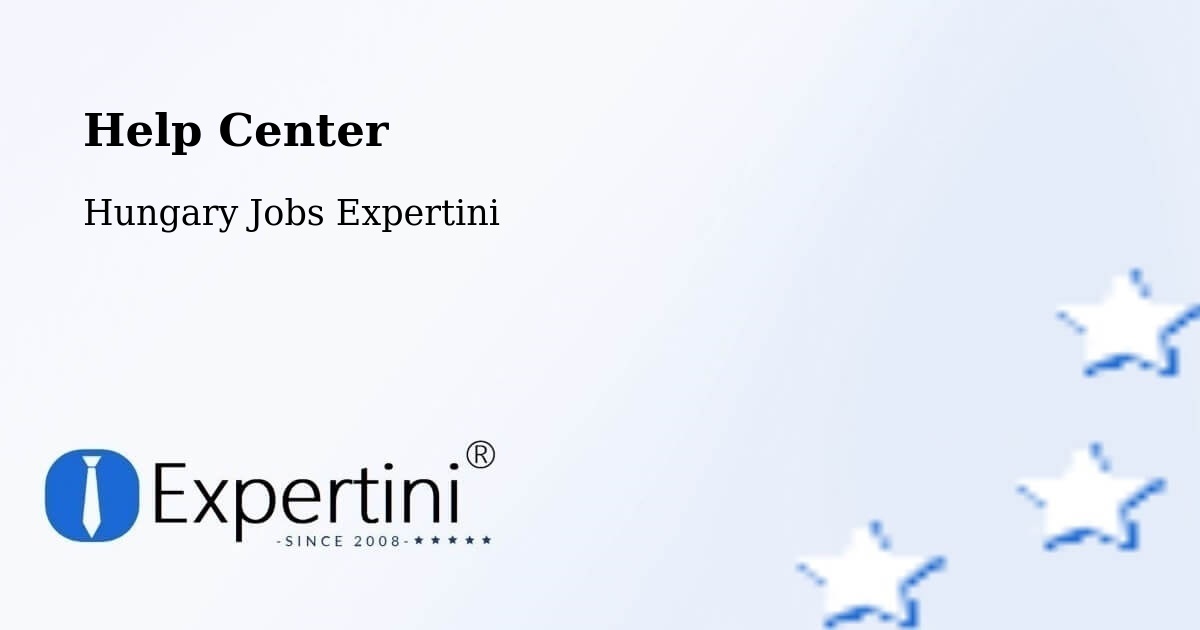 Help Center – Sármellék - Hungary Jobs Expertini